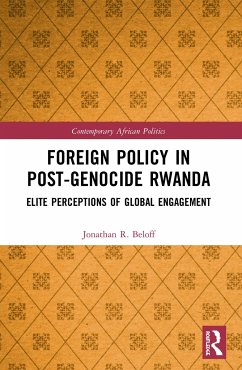 Foreign Policy in Post-Genocide Rwanda - Beloff, Jonathan R