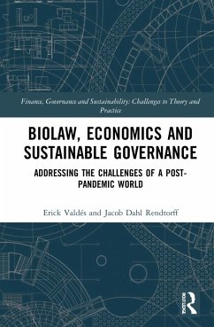 Biolaw, Economics and Sustainable Governance - Valdés, Erick; Dahl Rendtorff, Jacob