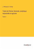 Traite de Chimie; Generale, analytique industrielle et agricole