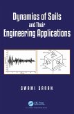 Dynamics of Soils and Their Engineering Applications Dynamics of Soils and Their Engineering Applications