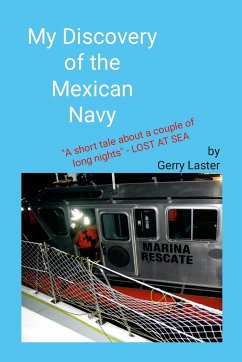 My Discovery of the Mexican Navy - Laster, Gerry