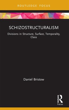 Schizostructuralism - Bristow, Daniel (University of Manchester)