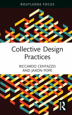 Collective Design Practices - Centazzo, Riccardo; Pope, Jaxon