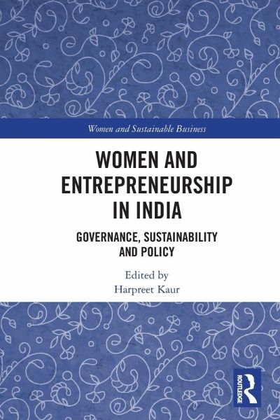 Women and Entrepreneurship in India Women and Entrepreneurship in India