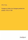 Voyages en Italie et en Espagne pendant les années 1787 et 1789