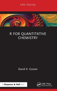 R for Quantitative Chemistry - Gosser, David K.