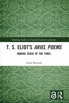 T. S. Eliot's Ariel Poems - Budziak, Anna