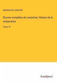 ¿uvres complètes de Lamartine; Histoire de la restauration