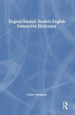 English-Swahili Swahili-English Immersive Dictionary