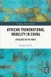 African Transnational Mobility in China - Bild 1