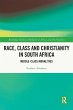 Race, Class and Christianity in South... - Bild 1