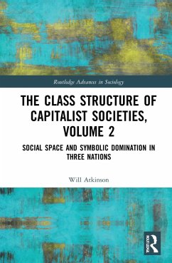 The Class Structure of Capitalist Societies, Volume 2 - Atkinson, Will