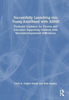 Successfully Launching into Young Adulthood with ADHD - Zeigler Dendy, Chris A; Hughes, Ruth