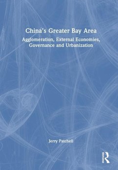 China's Greater Bay Area - Patchell, Jerry