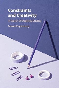 Constraints and Creativity - Kupferberg, Feiwel