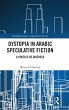 Dystopia in Arabic Speculative Fiction - Bild 1