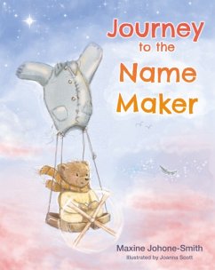 Journey to the Name Maker - Johone-Smith, Maxine