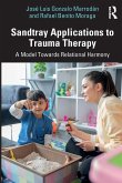 Sandtray Applications to Trauma Therapy