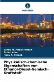 Physikalisch-chemische Eigenschaften von Ethanol-Diesel-Gemisch-Kraftstoff