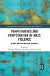 Perpetrators and Perpetration of Mass... - Bild 1