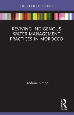 Reviving Indigenous Water Management Practices in Morocco - Simon, Sandrine