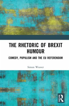The Rhetoric of Brexit Humour - Weaver, Simon