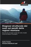 Diagnosi strutturale dei suoli sui pendii delle regioni montane