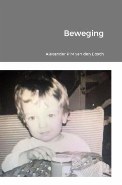 Beweging - Bosch, Alexander P M van den