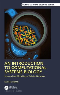 An Introduction to Computational Systems Biology - Raman, Karthik