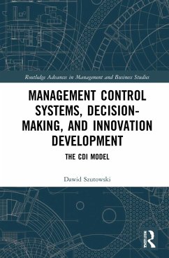Management Control Systems, Decision-Making, and Innovation Development - Szutowski, Dawid
