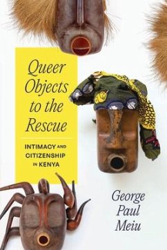 Queer Objects to the Rescue - Meiu, George Paul