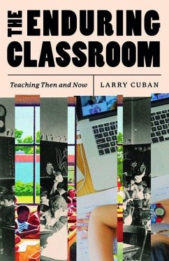 The Enduring Classroom - Cuban, Larry