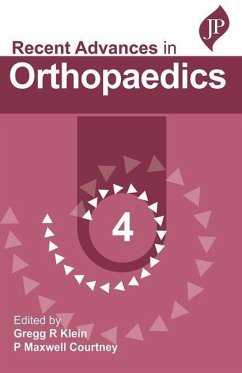 Recent Advances in Orthopaedics - 4 - Klein, Gregg R; Courtney, P Maxwell