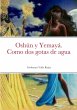 Oshún y Yemayá. Como dos gotas de agua - Bild 1