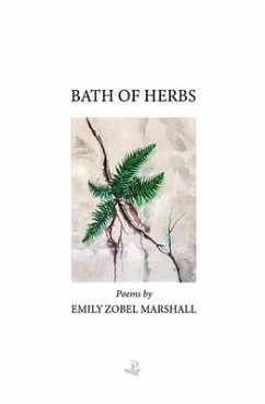 Bath of Herbs - Zobel-Marshall, Emily