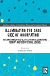 Illuminating The Dark Side of Occupation - Bild 1