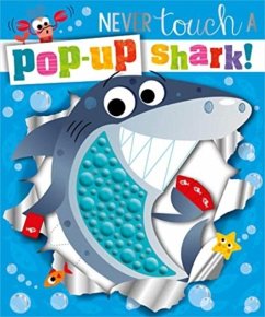 Never Touch a Pop-up Shark! - Lansley, Holly
