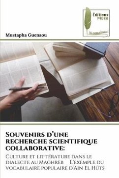 Souvenirs d¿une recherche scientifique collaborative: - Guenaou, Mustapha