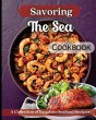 Savoring The Sea Cookbook - Bild 1