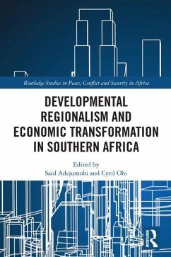 Developmental Regionalism and Economic Transformation in Southern Africa