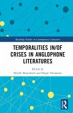 Temporalities in/of Crises in Anglophone Literatures