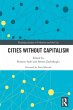 Cities Without Capitalism - Bild 1