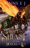 Princess Shiane and the Scroll of Lies