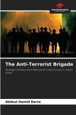 The Anti-Terrorist Brigade