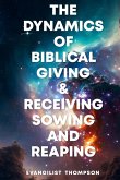 THE DYNAMICS OF BIBLICAL GIVING AND RECEIVING
