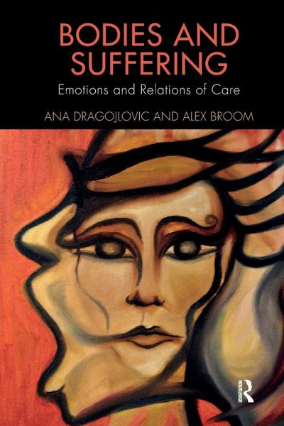 Bodies and Suffering Bodies and Suffering