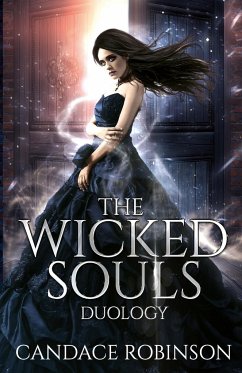 The Wicked Souls Duology - Robinson, Candace