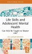 Life Skills and Adolescent Mental Health - Bild 1