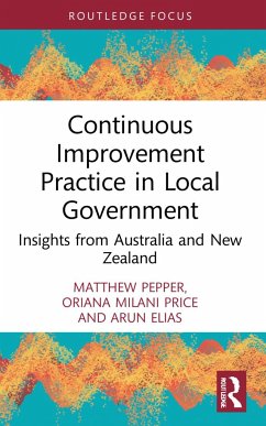 Continuous Improvement Practice in Local Government - Pepper, Matthew; Price, Oriana Milani; Elias, Arun