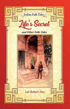 Life's Secret and Other Folk-tales - Behari Day, Lal